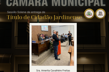 Foto - Sessão Solene de entrega de Título de Cidadão Jardinense 2025