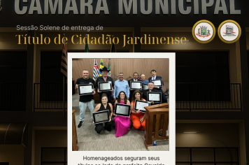 Foto - Sessão Solene de entrega de Título de Cidadão Jardinense 2025