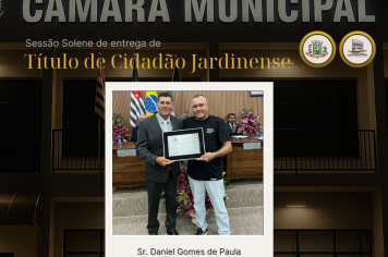 Foto - Sessão Solene de entrega de Título de Cidadão Jardinense 2025