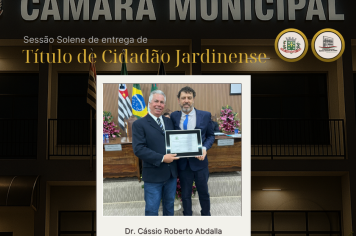 Foto - Sessão Solene de entrega de Título de Cidadão Jardinense 2025