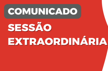 COMUNICADO SESSÃO EXTRAORDINÁRIA