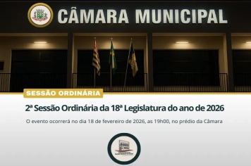 2ª Sessão Ordinária da 18ª Legislatura do ano de 2026