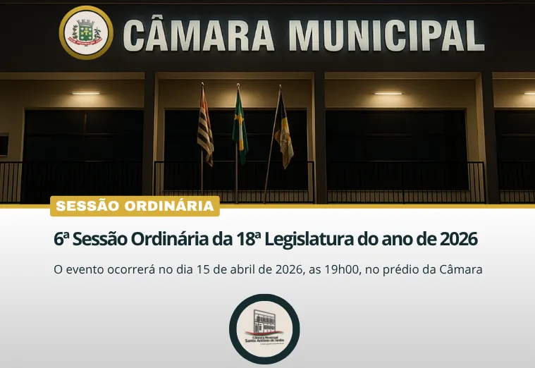 6ª Sessão Ordinária da 18ª Legislatura do ano de 2026