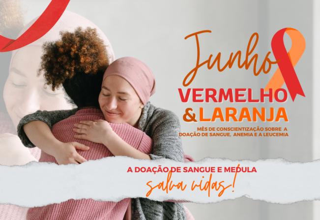 Junho Vermelho e Laranja: Campanhas Que Se Completam